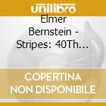 Elmer Bernstein - Stripes: 40Th Anniversary / O.S.T. cd