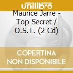 Maurice Jarre - Top Secret / O.S.T. (2 Cd) cd