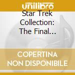 Star Trek Collection: The Final Frontier / O.S.T. (4 Cd) cd