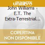 John Williams - E.T. The Extra-Terrestrial / O.S.T. (2 Cd) cd