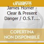 James Horner - Clear & Present Danger / O.S.T. (2 Cd) cd
