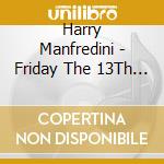 Harry Manfredini - Friday The 13Th Part 2: The Ultimate Cut / O.S.T. cd