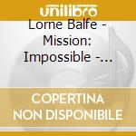 Lorne Balfe - Mission: Impossible - Dead Reckoning Pt. 1 (2 Cd) cd