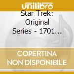 Star Trek: Original Series - 1701 Coll 4 - O.S.T. (2 Cd) cd musicale