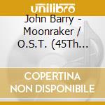 John Barry - Moonraker / O.S.T. (45Th Anniversary) cd