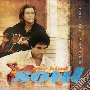 Hall & Oates - Our Kind Of Soul cd musicale di Hall & oates