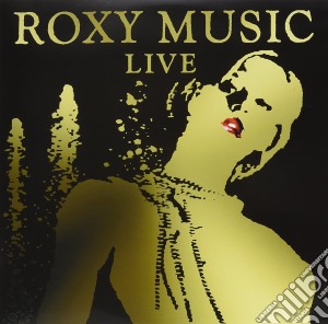 (LP Vinile) Roxy Music - Roxy Music Live (3 Lp) lp vinile di Roxy Music
