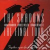 Shadows - Final Tour cd