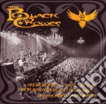 Black Crowes - Freak N Roll Into The Fog cd