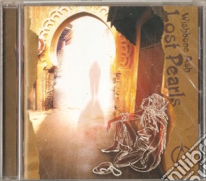 Wishbone Ash - Lost Pearls (reissue cd musicale di Wishbone Ash