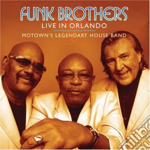 Funk Brothers - Live In Orlando cd musicale di Funk Brothers