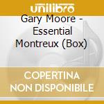 Gary Moore - Essential Montreux (Box) cd