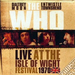 Who (The) - Live At The Isle Of Wight Festival 1970 (2 Cd) cd musicale di Who (The)