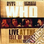 Who (The) - Live At The Isle Of Wight Festival 1970 (2 Cd) cd