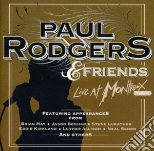 Paul Rodgers & Friends - Live At Montreux 1994 cd musicale di Paul Rodgers
