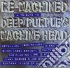Re-Machined: Deep Purple Tribute cd