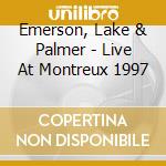 Emerson, Lake & Palmer - Live At Montreux 1997 cd