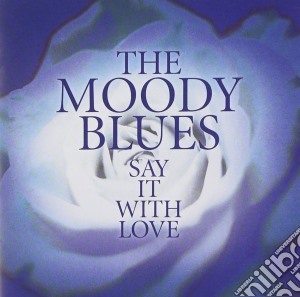 (LP Vinile) Moody Blues (The) - Say It With Love (Ep 12