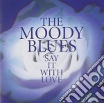 (LP Vinile) Moody Blues (The) - Say It With Love (Ep 12')