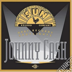 Johnny Cash - Orby Records Spotlights cd musicale di Johnny Cash