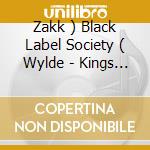 Zakk ) Black Label Society ( Wylde - Kings Of Damnation: Era 1998-2004 cd