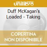 Duff McKagan's Loaded - Taking cd musicale di Duff Mckagan