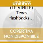 (LP VINILE) Texas flashbacks vol.2 cd