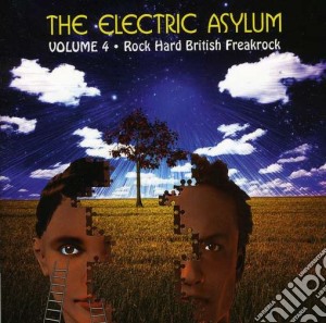 Electric Asylum (The): Volume 4 Rock Hard British Freakrock / Various cd musicale di Artisti Vari