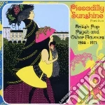 Piccadilly Sunshine: Part 02 British Pop Psych And Other Flavours 1966-1971 / Various cd