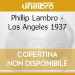 Phillip Lambro - Los Angeles 1937
