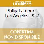 Phillip Lambro - Los Angeles 1937 cd