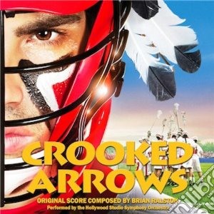 Brian Ralston - Crooked Arrows cd musicale di Brian Ralston