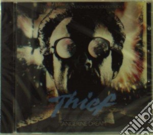 Tangerine Dream - Thief: Original Ost cd musicale di Tangerine Dream
