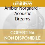 Amber Norgaard - Acoustic Dreams cd
