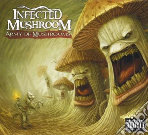 Infected Mushroom - Army Of Mushrooms cd musicale di Infected Mushroom