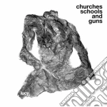 (LP VINILE) Churches schools and guns cd