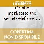 Combo meal/taste the secrets+leftover ep cd