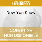 Now You Know cd musicale di FRONTLINE