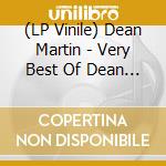 (LP Vinile) Dean Martin - Very Best Of Dean Martin (The) vinile