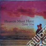 Heaven Must Have Sent You / Various cd