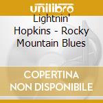 Lightnin' Hopkins - Rocky Mountain Blues cd