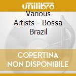 Various Artists - Bossa Brazil cd