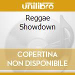 Reggae Showdown cd