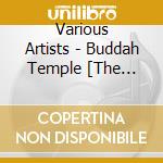 Various Artists - Buddah Temple [The Chillout Lounge] cd