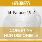 Hit Parade 1951 cd musicale