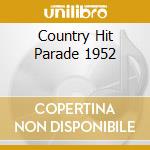 Country Hit Parade 1952 cd