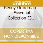 Benny Goodman - Essential Collection (3 Cd) cd musicale di Benny Goodman