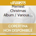 Merriest Christmas Album / Various (3 Cd) cd