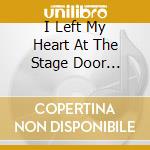 I Left My Heart At The Stage Door Canteen - Remembering The Songs Of Wwii (3 Cd) cd