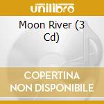 Moon River (3 Cd) cd